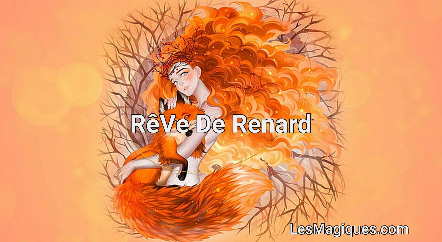 rêve de renard