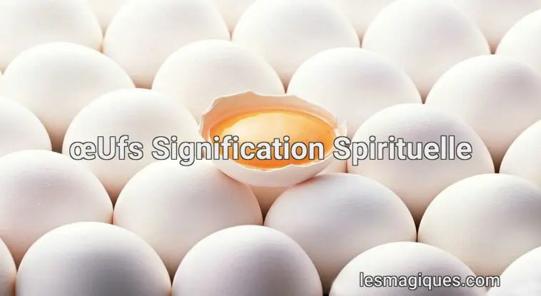 œufs signification spirituelle
