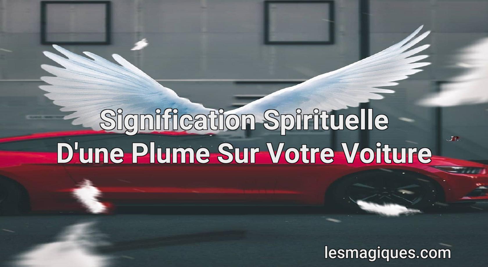 Signification Spirituelle D