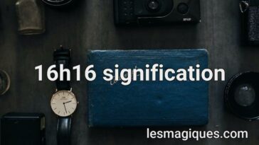 16h16 signification
