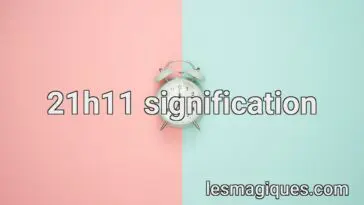 21h11 signification
