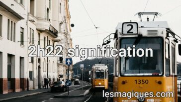 2h22 signification