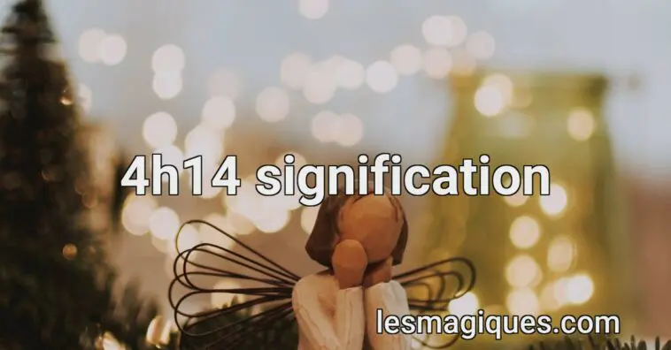 4h14 signification