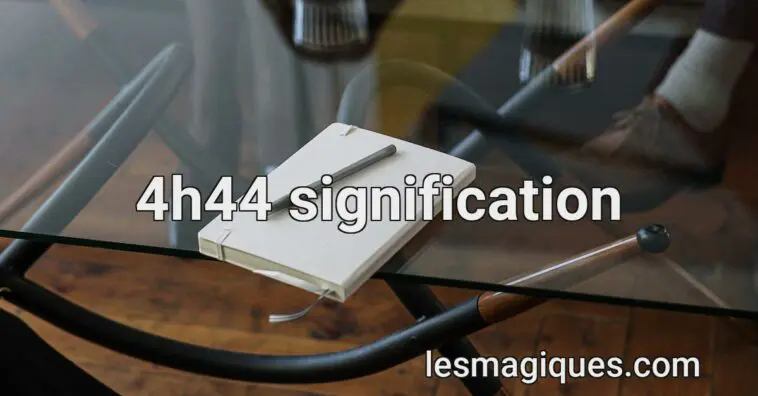 4h44 signification