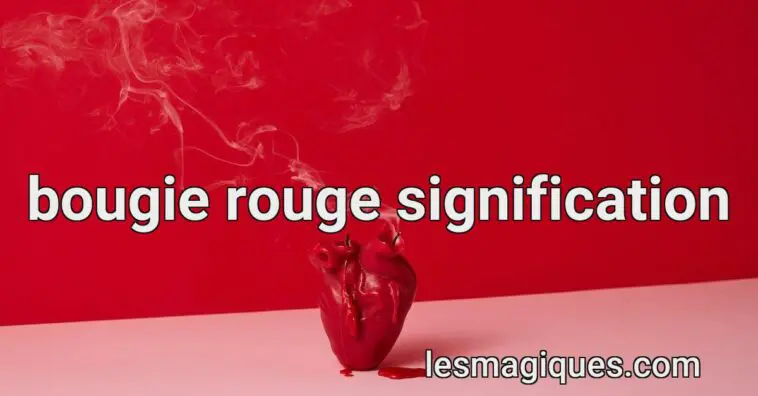 bougie rouge signification